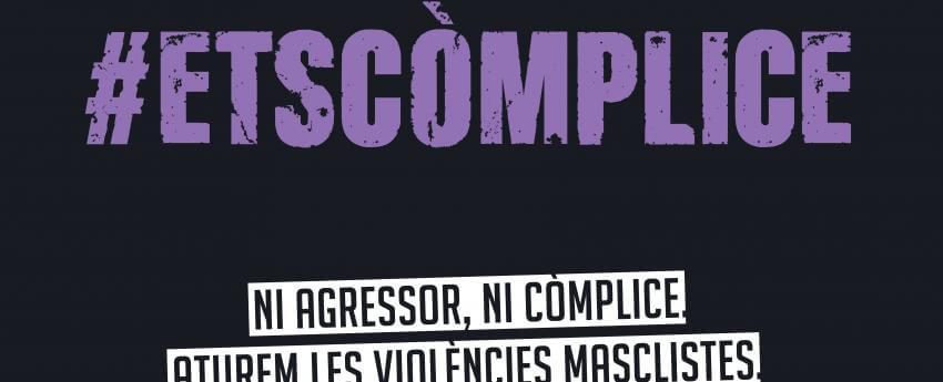 Cartell de la campanya institucional #EtsCòmplice 