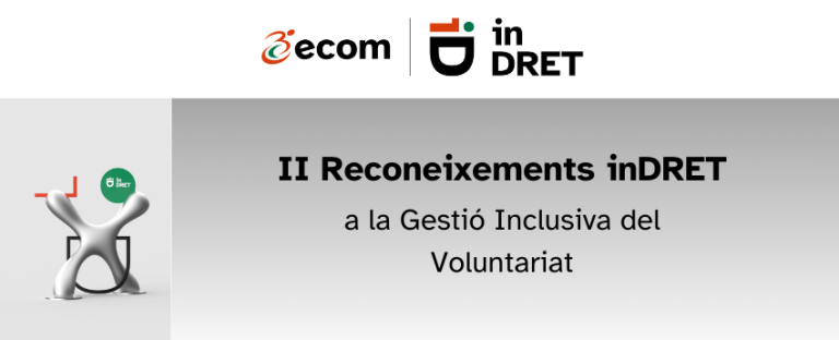 Imatge del guardó i una imatge on diu II Reconeixements InDRET a la Gestió Inclusiva del Voluntariat. També surt el logotip d'ECOM i el logotip d'InDRET